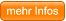 mehr Infos mehr Infos